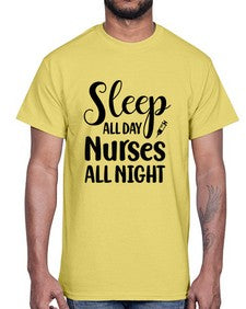 Sleep all day nurses all 1400#- nurse- Cotton Tee