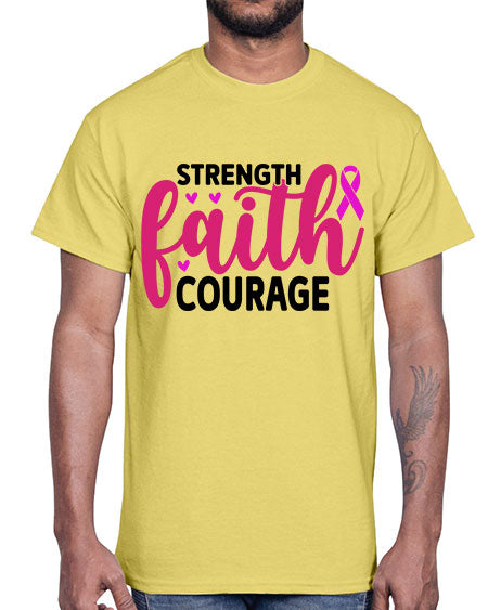 Strength Faith Courage 8#- breast cancer- Cotton Tee