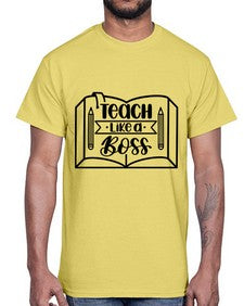 Teach Like A Boss Style 1441#- teacher- Cotton Tee