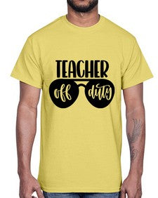 Teacher Off Duty Style 1461#- teacher- Cotton Tee