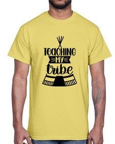Teaching My Tribe Style 1487#- teacher- Cotton Tee