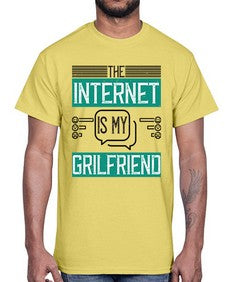 The Internet is my grilfriend 49#- internet- Cotton Tee