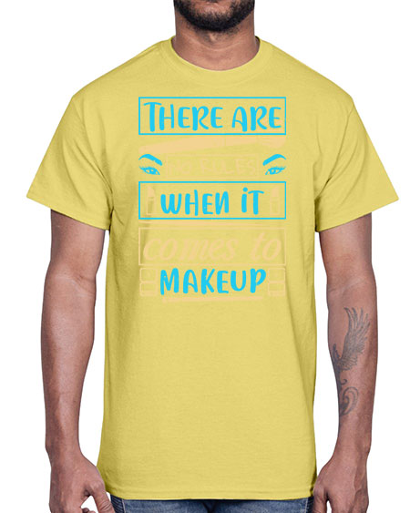There are no rules when it comes to makeup Style 180#-makeup Cotton Tee