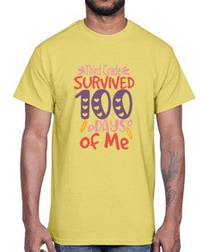 ThirdGrade survived one hundred days of me 981#- one hundred days- Cotton Tee