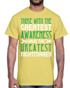 Those with the greatest awareness have the greatest nightmares Style 12#- Self awareness- Cotton Tee