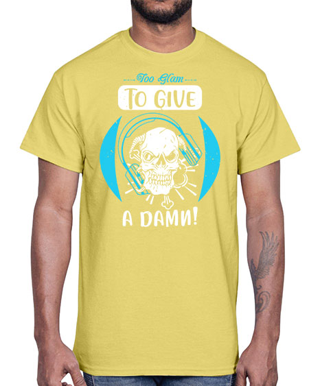 Too glam to give a damn Style 176#-makeup Cotton Tee