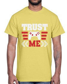 Trust me 49#- video games- Cotton Tee