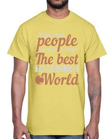 We hire people who want to make the best things in the world 40#- internet- Cotton Tee