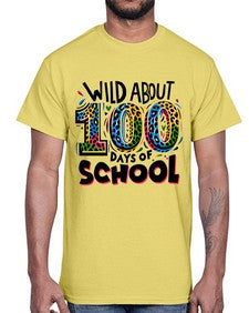 Wild about one hundred days 1011#- one hundred days- Cotton Tee