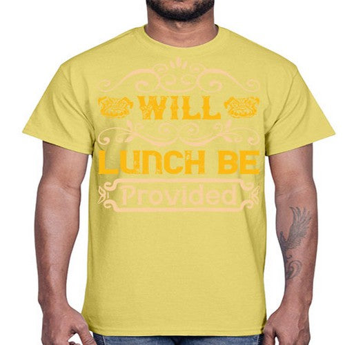 Will Lunch Be Provided Style 7#- dogs- Cotton Tee
