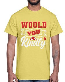 Would you kindly 55#- video games- Cotton Tee