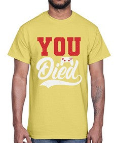 YOU DIED 56#- video games- Cotton Tee