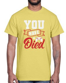 You Have Died 57#- video games- Cotton Tee