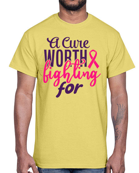 a cure worth fighting for Style 17#- breast cancer- Cotton Tee