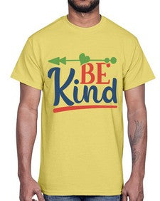 be kind Style 145#- motivation- Cotton Tee