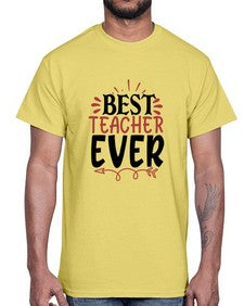 best teacher ever Style 79#- teacher- Cotton Tee
