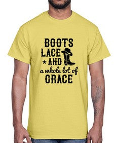 boots lace and a whole lot of grace 268#- western- Cotton Tee