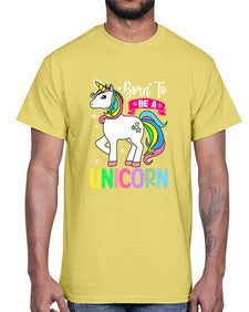 born to be a unicorn 72#- unicorn- Cotton Tee