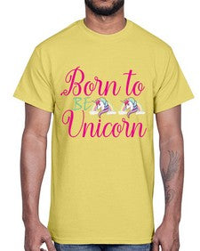 born to be unicorn 73#- unicorn- Cotton Tee