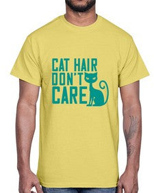 cat hair dont care Style 30#- cats- Cotton Tee