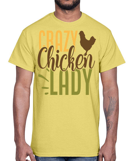 crazy chicken lady 154#- chicken- Cotton Tee