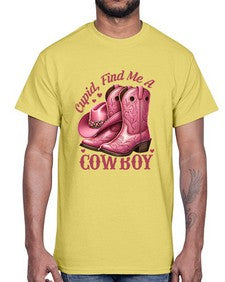 cupid find me a cowboy western 359#- western- Cotton Tee