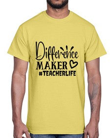 difference maker teacherlife Style 121#- teacher- Cotton Tee