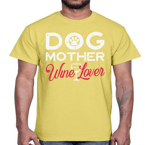 dog mother wine lover 16#- dogs- Cotton Tee