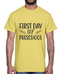 first day of preschool 109#- first grade- Cotton Tee