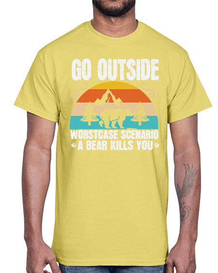 go outside worst case scenario a bear kills you 117#- bears - animals- Cotton Tee