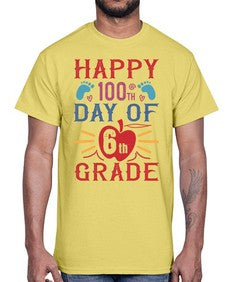 happy th day of sixth grade 253#- sixth grade- Cotton Tee