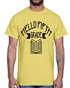 hello fifth grade 263#- fifth grade- Cotton Tee