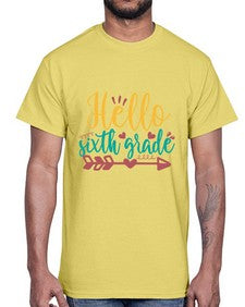 hello sixth grade 335#- sixth grade- Cotton Tee