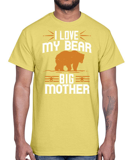 i love my big mother bear 139#- bears - animals- Cotton Tee