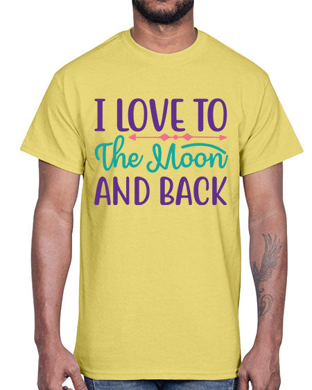 i love to the moon and back 6#- moon- Cotton Tee