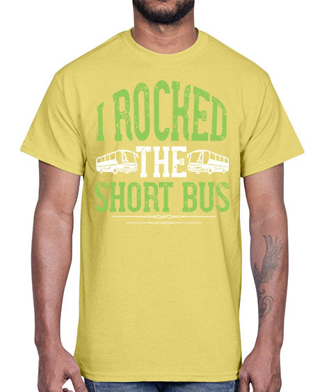 i rocked the short bus Style 920#- Bus Driver- Cotton Tee