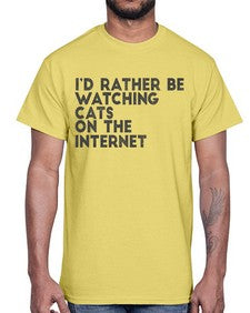 id rather be watching cats on the internet- cats- Cotton Tee
