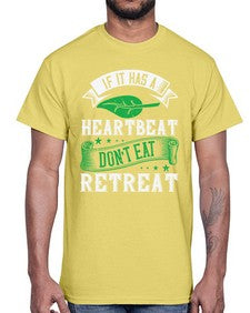 if it has a heartbeat 1180#- vegan- Cotton Tee