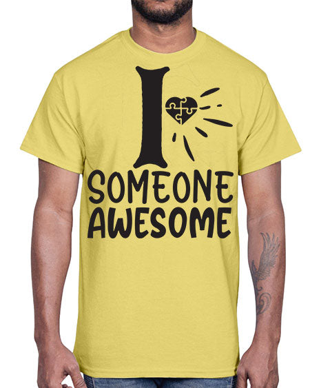if someone awesome Style 26#- autism- Cotton Tee