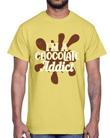 im a chocolate addict 272#- chocolate- Cotton Tee