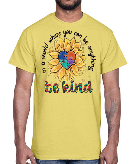 in a world where you can be anything- autism- Cotton Tee