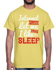 internet please let me sleepi like sleep 64#- internet- Cotton Tee