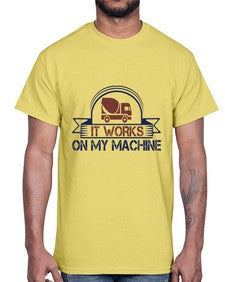 it work on my machine Style 247#- engineer- Cotton Tee