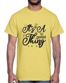 its a Gemini thing 266#- gemini- Cotton Tee