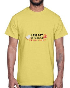 last day of school 452#- general school- Cotton Tee