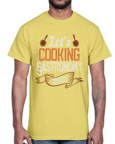 lets cooking gastronomy 306#- cooking- Cotton Tee