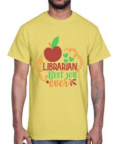 librarian best job ever 473#- librarian- Cotton Tee