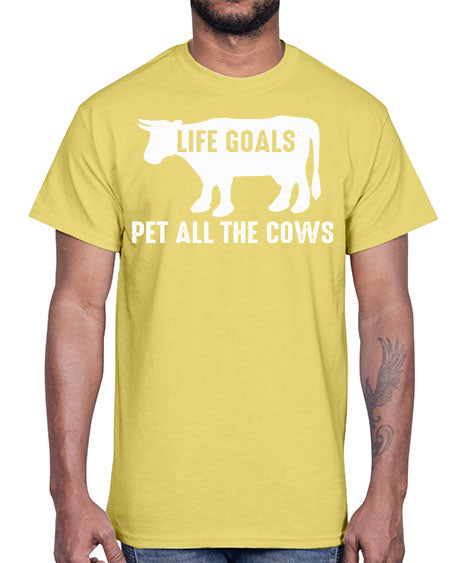 life goals pet all the cows- cow- Cotton Tee