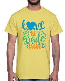 love my first grade tribe 519#- first grade- Cotton Tee
