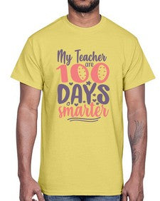 my teacher are one hundred days smarter 550#- one hundred days- Cotton Tee